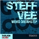 Steff Vee - Weird Dreams EP